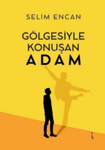 Gölgesiyle Konuşan Adam - 1