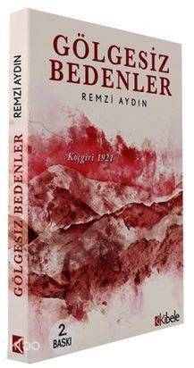 Gölgesiz Bedenler; Koçgiri 1921 - 1