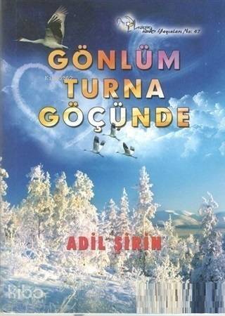 Gönlüm Turna Göçünde - 1