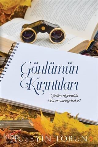 Gönlümün Kırıntıları - 1