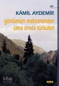 Gönlümün Mahzeninden Sana Sevda Türküleri - 1