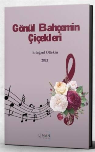 Gönül Bahçemin Çiçekleri - 1