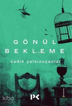 Gönül Bekleme - 1