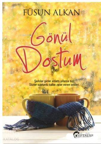 Gönül Dostum - 1