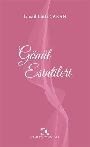 Gönül Esintileri - 1