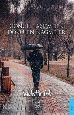 Gönül Hanemden Dökülen Nağmeler - 1