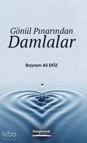 Gönül Pınarından Damlalar - 1