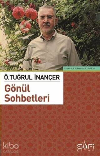 Gönül Sohbetleri - 1