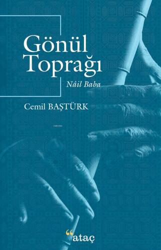 Gönül Toprağı ;Nail Baba - 1