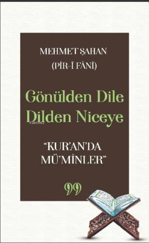 Gönülden Dile Dilden Niceye “Kur’an’da Mü’minler” - 1