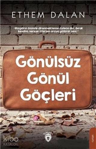 Gönülsüz Gönül Göçleri - 1