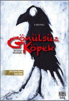 Gönülsüz Köpek - 1