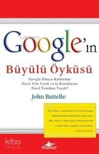 Google´ın Büyülü Öyküsü - 1