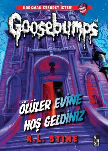 Goosebumps;Ölüler Evine Hoş Geldiniz - 1