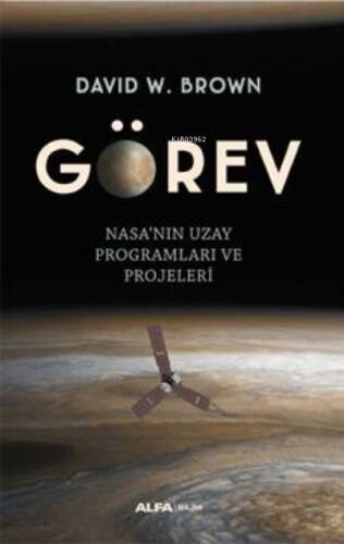 Görev ;Nasa'nın Uzay Programları Projeleri - 1