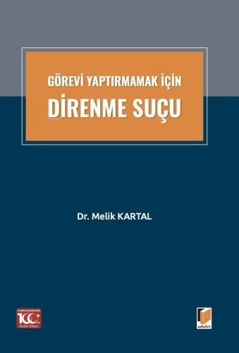 Görevi Yaptırmamak İçin Direnme Suçu - 1