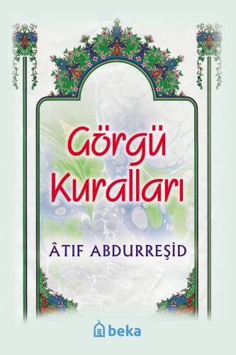 Görgü Kuralları - 1