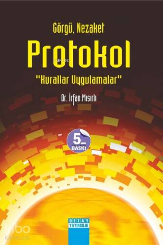 Görgü, Nezaket ve Protokol Kurallar Uygulamalar - 1