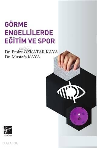 Görme Engellilerde Eğitim ve Spor - 1