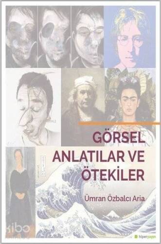 Görsel Anlatılar ve Ötekiler - 1