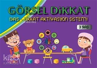 Görsel Dikkat (3 Yaş); Das-Dikkat Aktivasyon Sistemi - 1