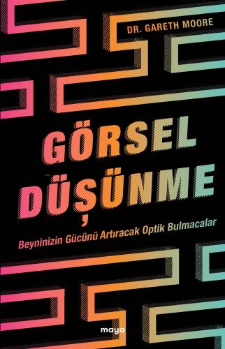 Görsel Düşünme;Beyninizin Gücünü Artıracak Optik Bulmacalar - 1