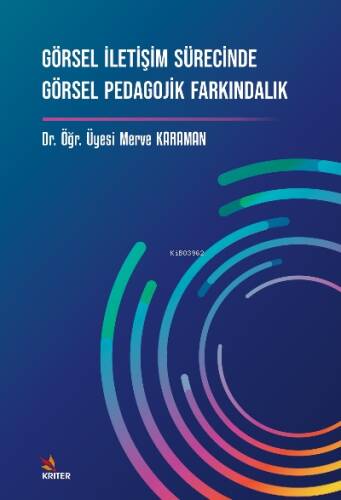 Görsel İletişim Sürecinde Görsel Pedagojik Farkındalık - 1