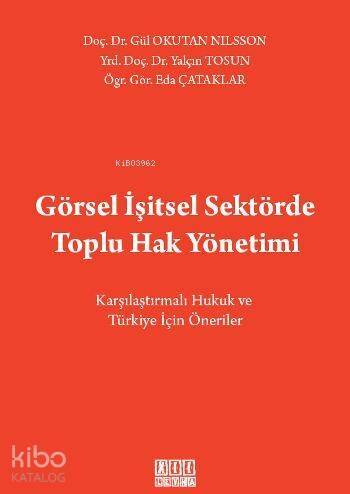 Görsel İsitsel Sektorde Toplu Hak Yönetimi - 1