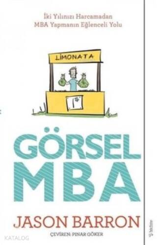 Görsel MBA ;İki Yılınızı Harcamadan MBA Yapmanın Eğlenceli Yolu - 1