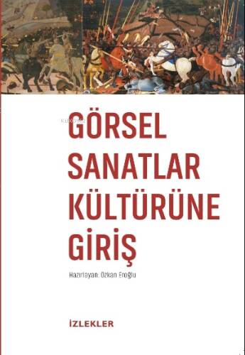 Görsel Sanatlar Kültürüne Giriş - 1