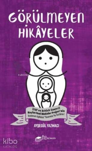 Görülmeyen Hikâyeler - 1