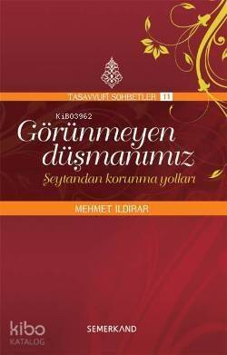 Görünmeyen Düşmanımız; Şeytandan Korunma Yolları - 1