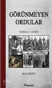 Görünmeyen Ordular; Gerilla Tarihi - 1