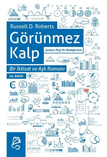 Görünmez Kalp Bir İktisat ve Aşk Romanı - 1