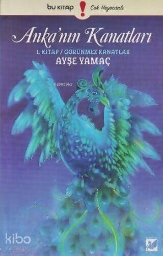 Görünmez Kanatlar; Anka'nın Kanatları 1. Kitap - 1