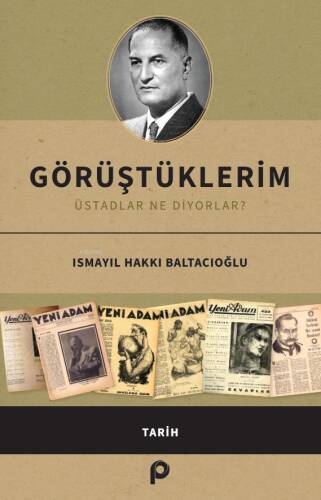 Görüştüklerim;Üstadlar Ne Diyorlar? - 1