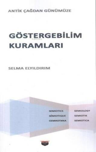 Göstergebilim Kuramları - Antik Çağdan Günümüze - 1