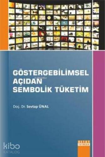 Göstergebilimsel Açıdan Sembolik Tüketim - 1