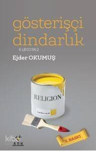 Gösterişçi Dindarlık - 1