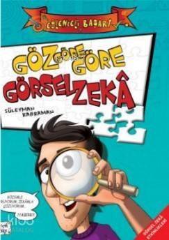 Göz Göre Göre Görsel Zeka - 1