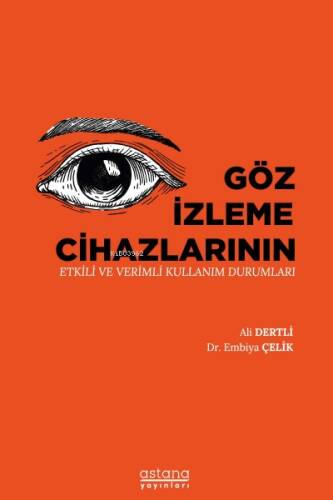 Göz İzleme Cihazlarının Etkili ve Verimli Kullanım Durumları - 1