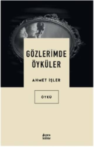 Gözlerimde Öyküler - 1