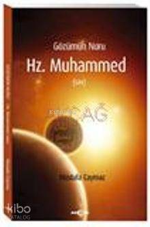 Gözümün Nuru| Hz. Muhammed (s.a.v.) - 1