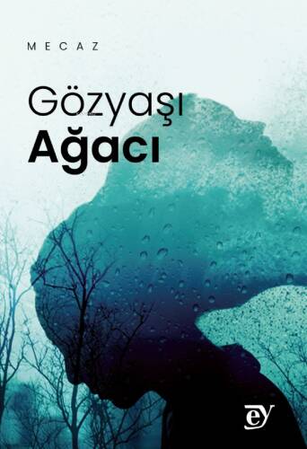 Gözyaşı Ağacı - 1