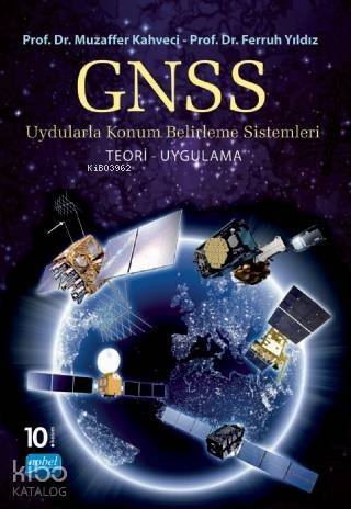 GPS/GNSS Uydularla Konum Belirleme Sistemleri - 1