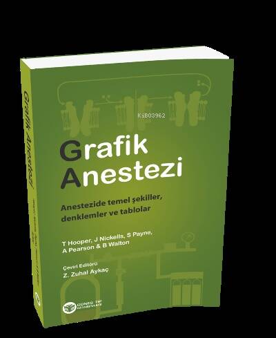 Grafik Anestezi - Anestezide Temel Şekiller, Denklemler ve Tablolar - 1