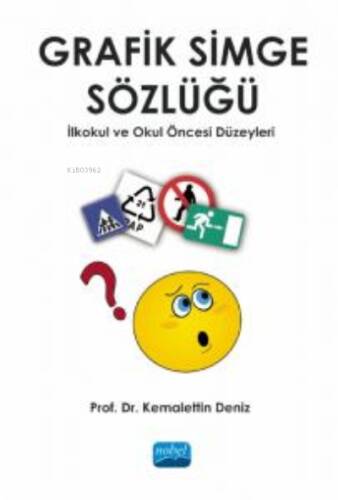 Grafik Simge Sözlüğü - İlkokul ve Okul Öncesi Düzeyleri - 1