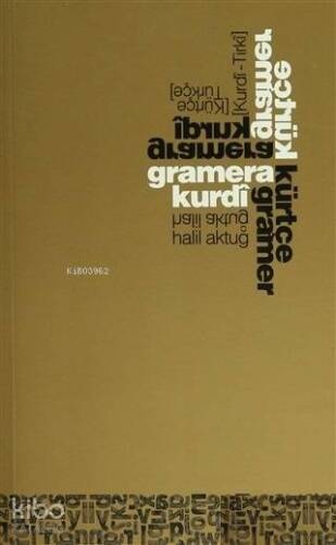 Gramera Kurdı (Kurdi - Tirki) - Kürtçe Gramer (Kürtçe - Türkçe) - 1