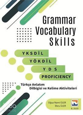 Grammar Vocabulary Skills; YKSdil, YÖKdil, YDS And Proficiency - 1