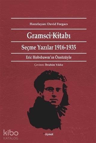 Gramsci Kitabı Seçme Yazılar 1916 - 1935 - 1